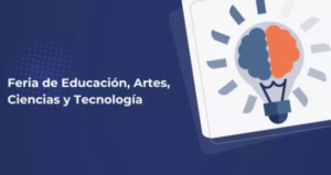 El lunes 6 de abril comienzan las inscripciones para la Feria de Educación, Artes, Ciencias y Tecnología