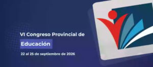 Este martes comienza el VI Congreso Provincial de Educación “Educar en tiempos de transformación”